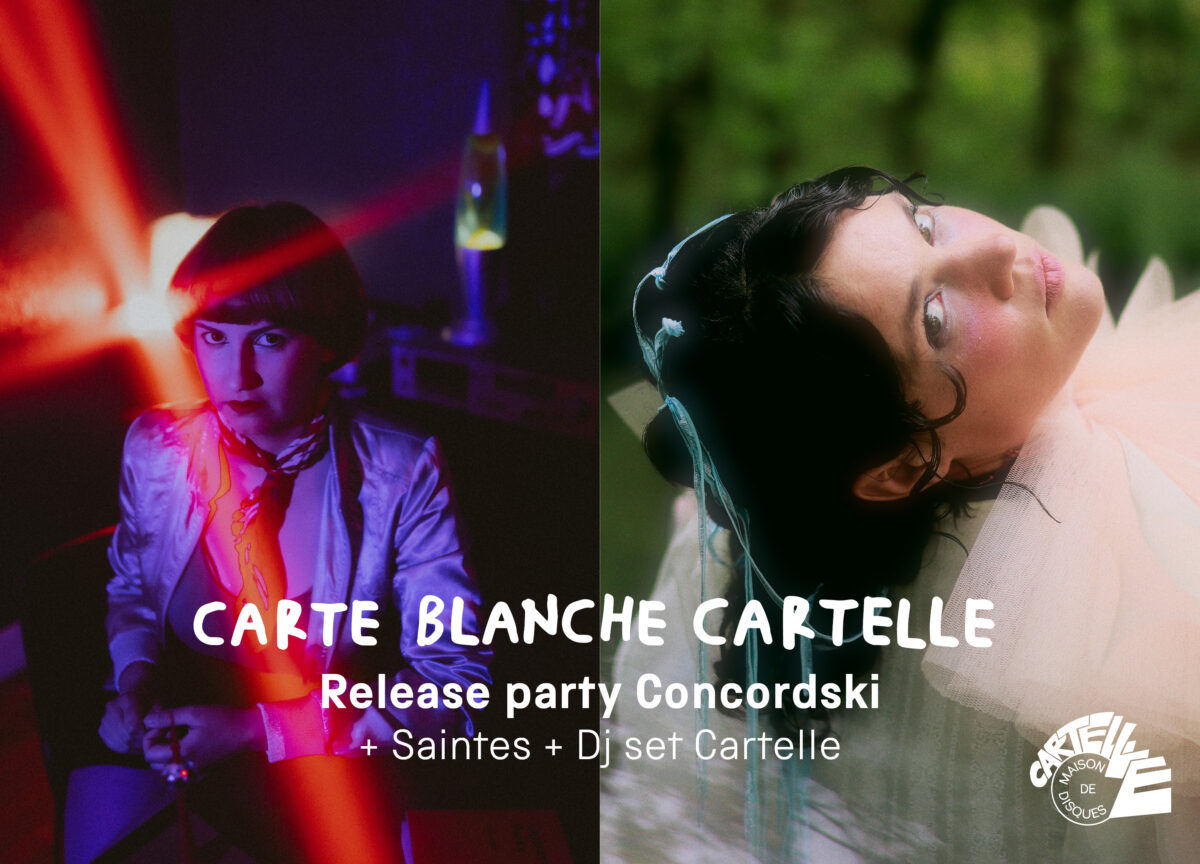 Carte blanche Cartelle : Release party Concordski + Saintes - La Soufflerie