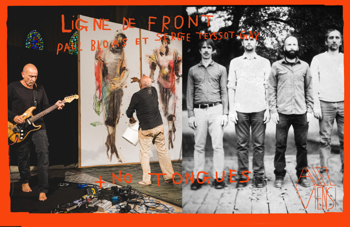 Ligne de front + No Tongues - La Soufflerie
