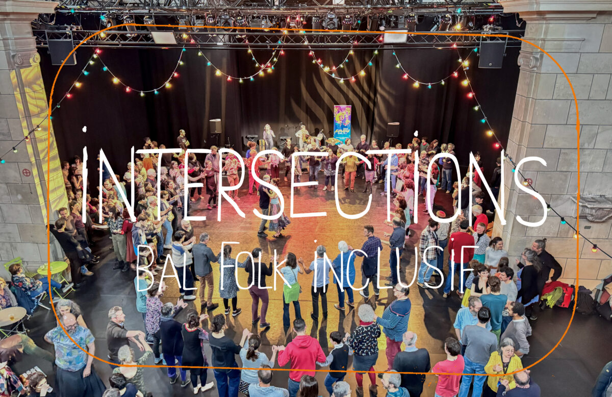 Intersections – Bal folk inclusif - La Soufflerie